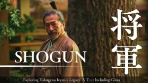 Exploring Toranaga (Tokugawa Ieyasu's) Legacy: A Tour Including Ginza